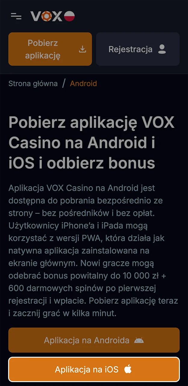 Skorzystaj z bezpośredniego linku, aby szybko pobrać aplikację VOX Casino.