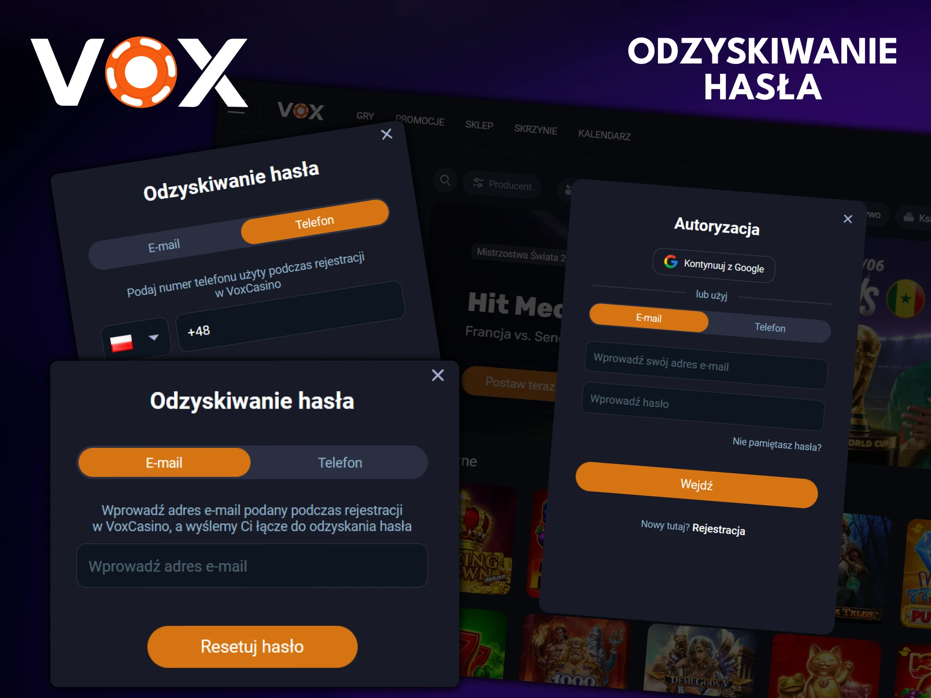 Odzyskaj zapomniane hasło do VOX Casino korzystając z adresu e-mail lub numeru telefonu.