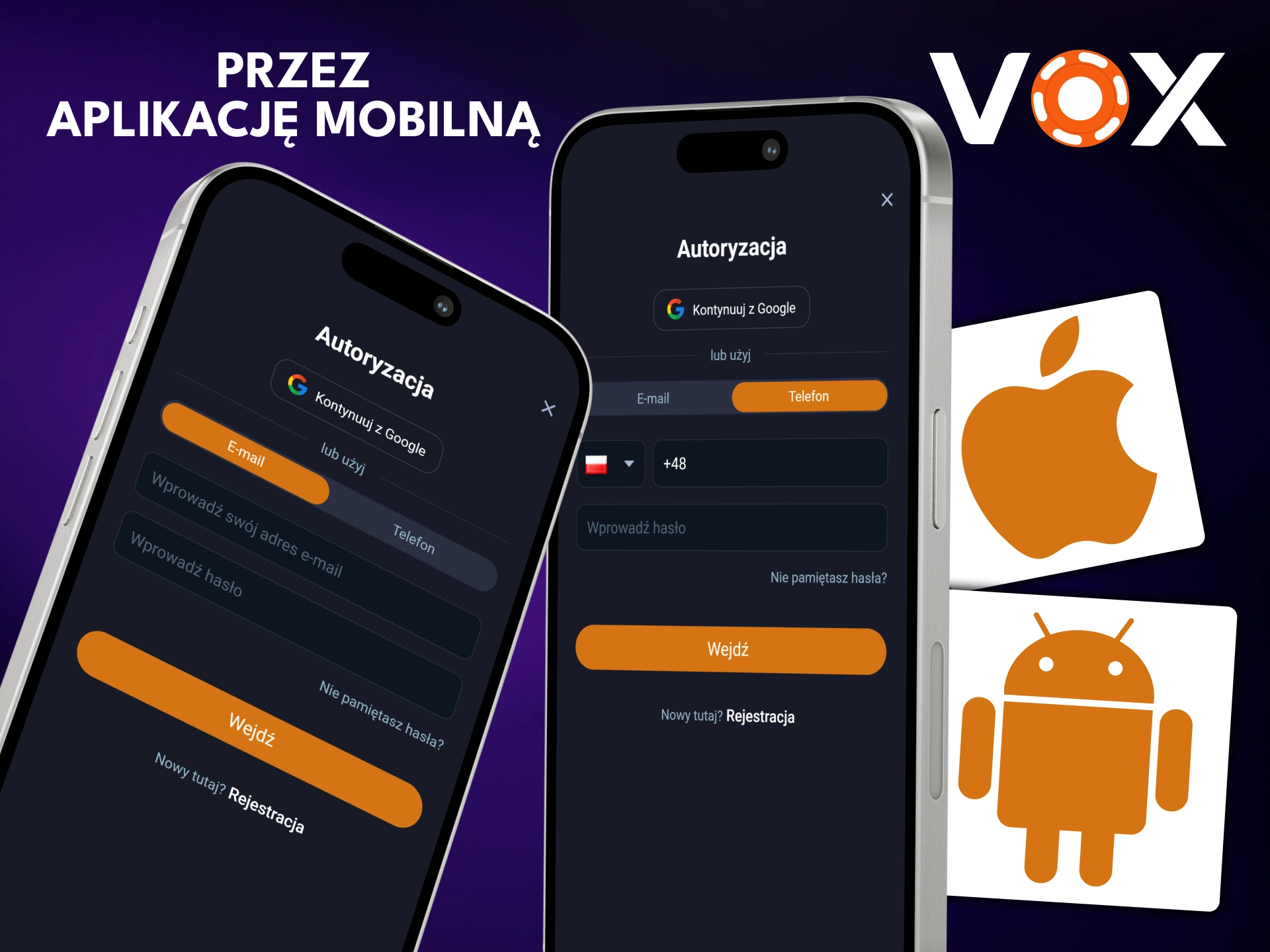 Zainstaluj aplikację VOX Casino, aby się tam zalogować.