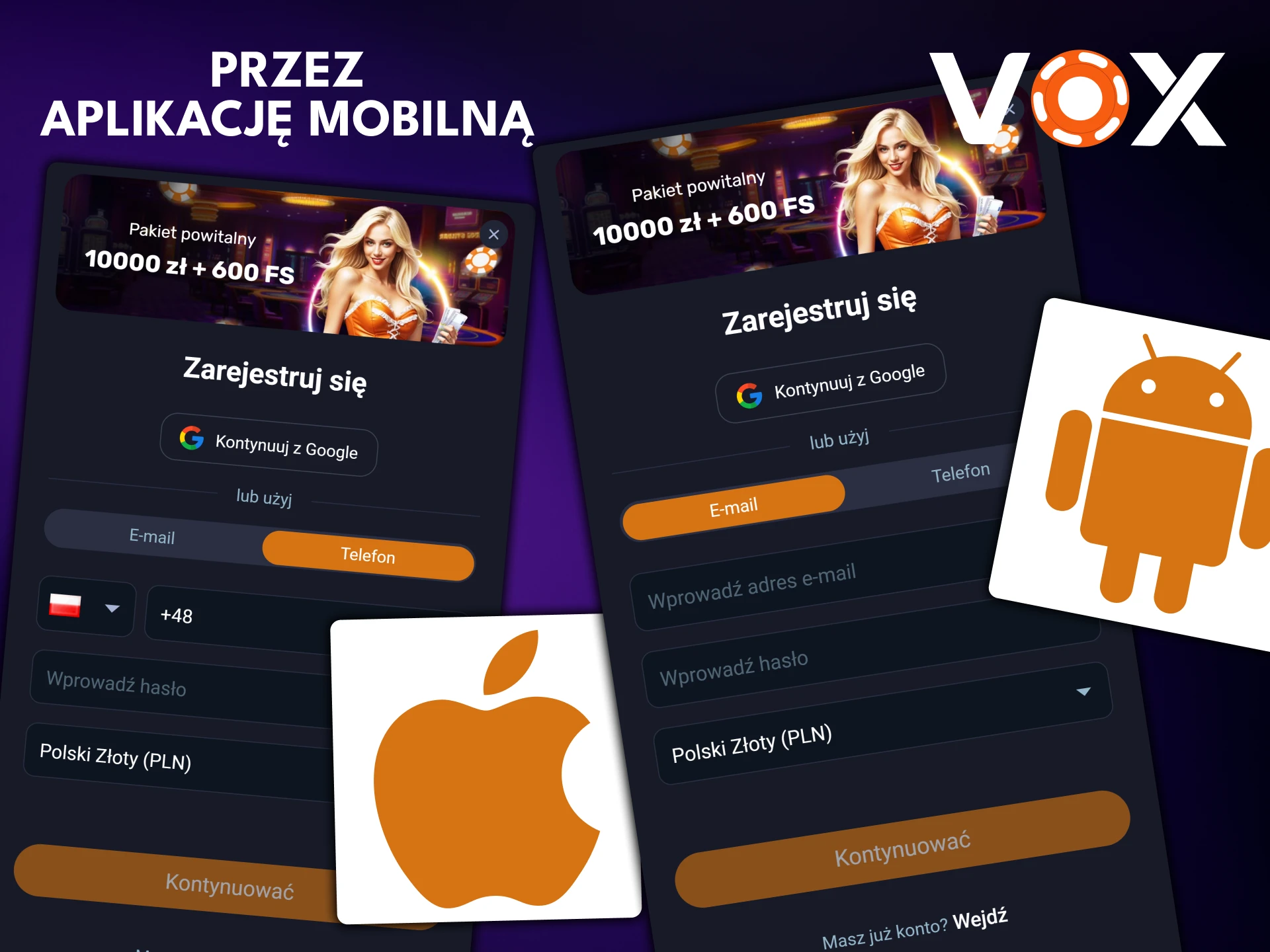 Możesz zarejestrować się w aplikacji VOX Casino.