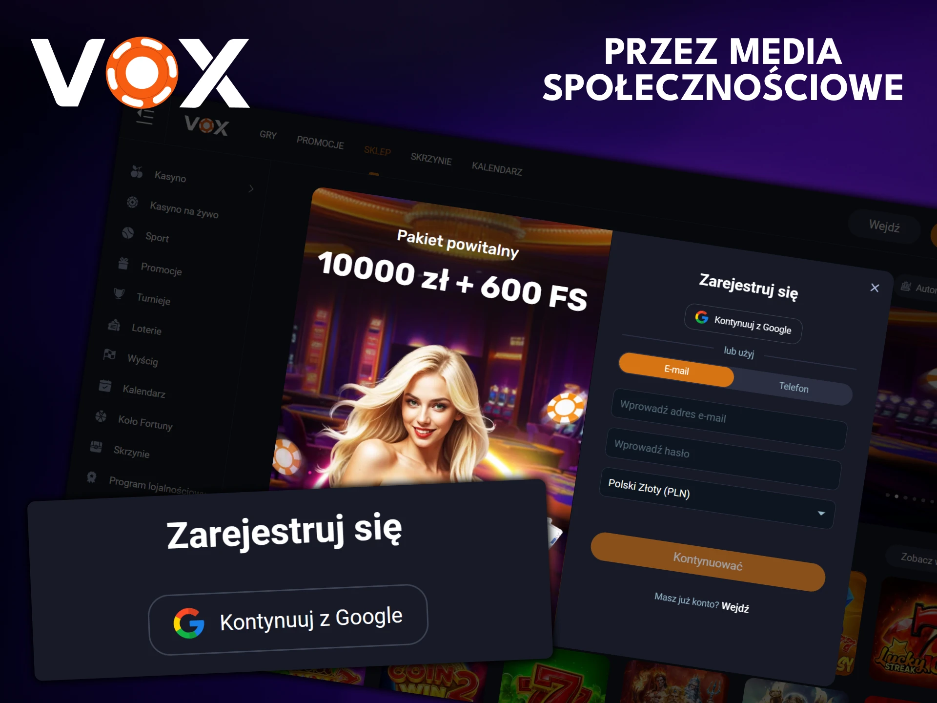 Jeśli chcesz, możesz zarejestrować się za pośrednictwem mediów społecznościowych i uzyskać dostęp do VOX Casino.