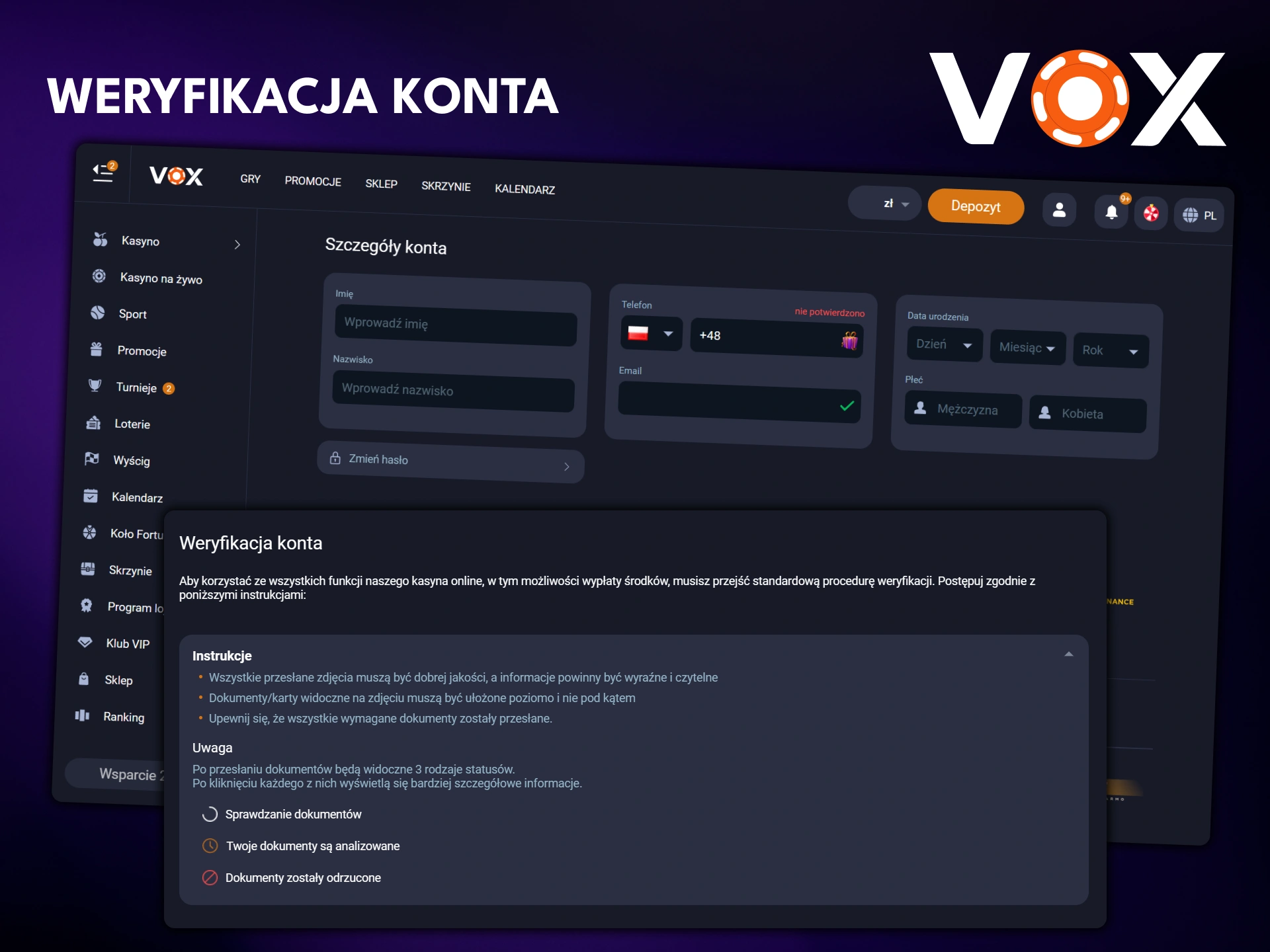 Przejdź proces weryfikacji, aby potwierdzić swoje konto VOX Casino.